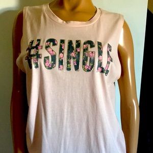 #Single t-shirt.  Perfect when newly divorced or single. Never worn. NWOT